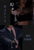 MAFIA / Ami Lilush