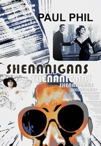 Shenanigans / Paul Phil
